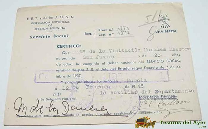 Seccion Femenina, Certificacion De Haber Cumplido El Deber Nacional De Servicio Social, Falange Espa�ola Tradicionalista Y De Las Jons, 1945 - Mide  14,5 X 10,5 Cms.