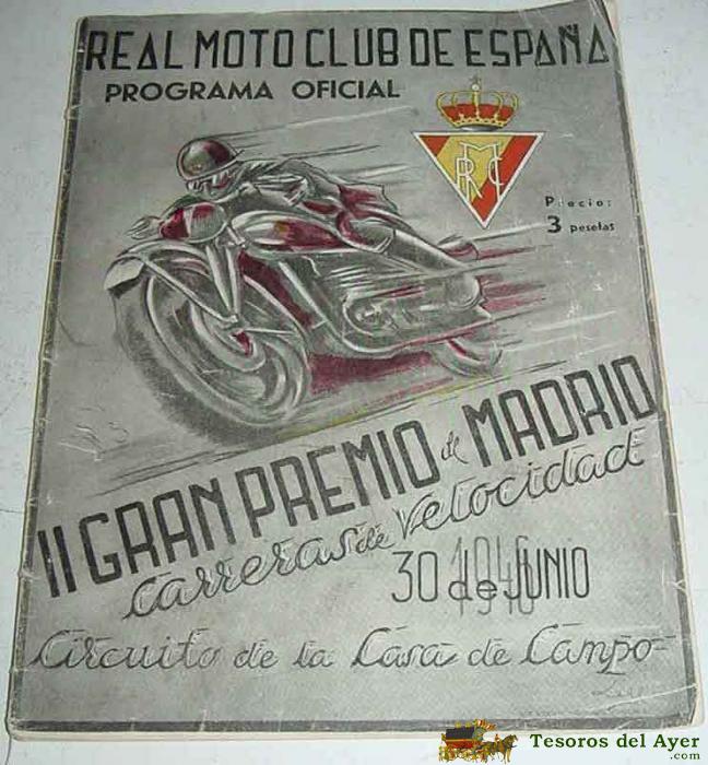 Real Moto Club De Espa�a - Programa Oficial - Ii Gran Premio De Madrid . 30 De Junio De 1946 - Carreras De Velocidad, Circuito De La Casa De Campo - Tiene 40 Paginas, Mide 21 X 15,5 Cms. Muchas Fotos