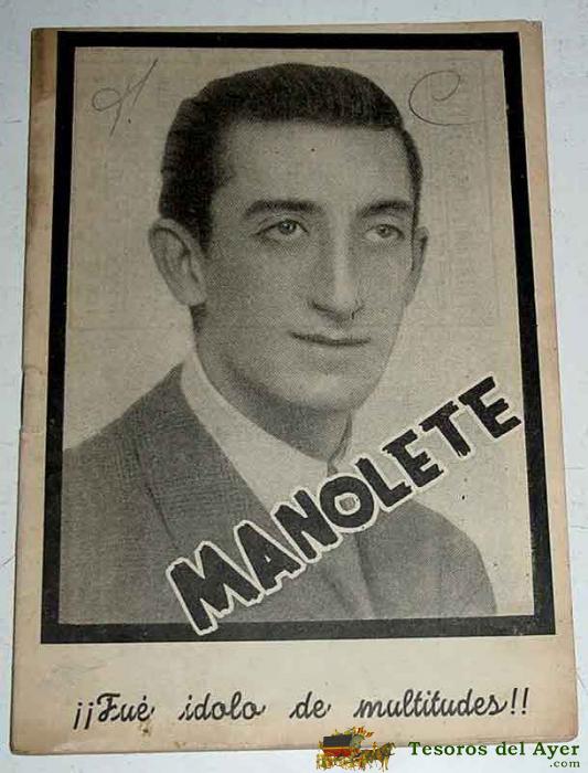 Tijeretas Gomez, Francisco. Manolete. �� Fue �dolo De Multitudes !! Madrid: Imprenta Torer�as, 1947 4to. 31 Pp. Encuadernaci�n Editorial. Retrato De Manolete En Portada. Perfecto Estado. 