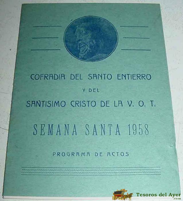 Programa De Actos De Cofradia Del Santo Y Del Santisimo Cristo De La V. O. T. - Semana Santa 1958 - Tip. L. Martinez Moreno - Tarazona - Zaragoza - Aragon - 16 Pag - Mide 17 X 12,5 Cms.