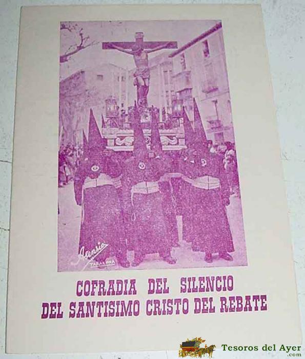 Programa De Actos De La Cofradia Del Silencio Del Santisimo Cristo Del Rebate - Semana Santa De Tarazona 1961 - Zaragoza - Aragon - 8 Pag - Mide 17 X 12 Cms.
