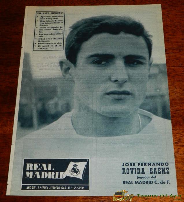 Antigua Revista Del Real Madrid N� 153 - Febrero 1963 -  30 Paginas - 31 X 21,50 Cms. - Futbol - Deporte, Ha Estado Encuadernada