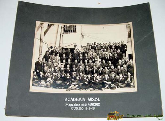 Antigua Fotografia Del Curso 1915 - 1916 De La Academia Misol - Calle Magdalena N� 2 De Madrid - Mide 34 X 29 Cms. Con Paspartout Y 23,5 X 17 Cms. Sin El.