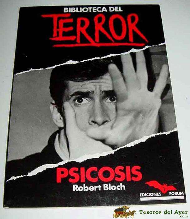 Antiguo Libro Biblioteca Del Terror N� 1 - Psicosis, Por Robert Bloch - A�o 1984 - Ediciones Forum - 70 P�ginas - Mide 17 X 24 Cm.