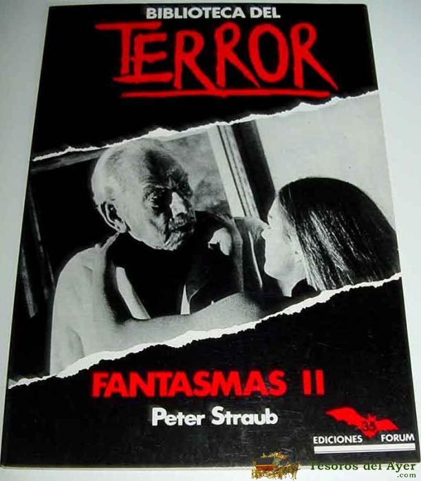 Antiguo Libro Biblioteca Del Terror N� 35 - Fantasmas Ii, Por Peter Straub - A�o 1984 - Ediciones Forum - 91 P�ginas - Mide 17 X 24 Cm.