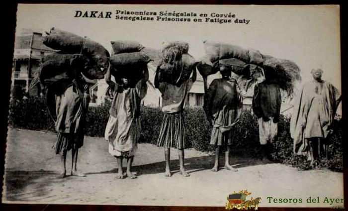 Antigua Postal De Dakar (senegal) - Prionnisers Senegalais En Corvee - Collection Artistique - No Circulada