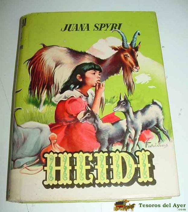 Antiguo Cuento - Heidi - Por Juana Spyri - Coleccion Juvenil Cadete . Ilustr. Fari�as - Editorial Mateu . 271 Paginas. 