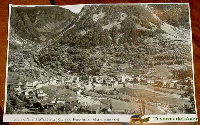 Antigua Foto Postlal De Valls D�andorra . Les Escaldes, Vista General . Ed. Claverol, Circulada En 1953
