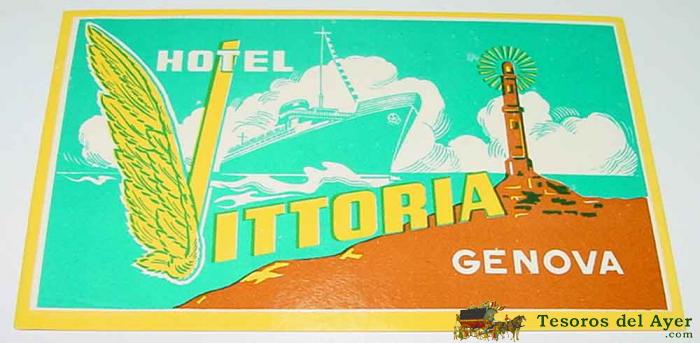 Antigua Etiqueta Para Maleta - Con Publicidad De Hotel Vitoria - Genova - Tama�o Ligeramente Inferior Al De Una Postal.