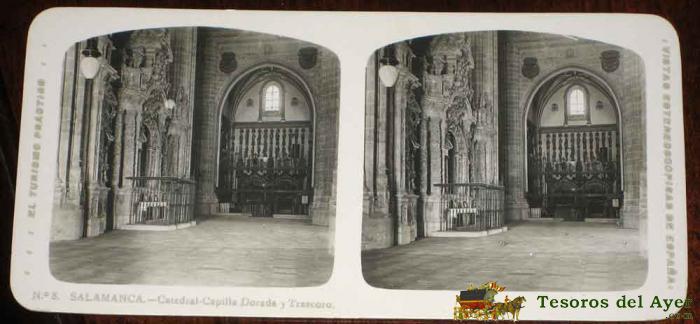  Antigua Estereoscopia De Salamanca - N. 8 - Catedral - Ed. El Turismo Practico - Vistas Estereoscopicas De Espa�a - Mide 16,8 X 8,2 Cms.