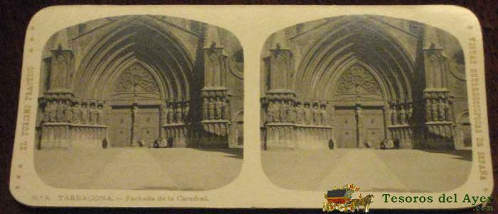 Antigua Estereoscopia De Tarragona - Catedral - N. 8 - El Turismo Practico - Vistas Estereoscopicas De Espa�a - Mide 16,5 X 8 Cms.