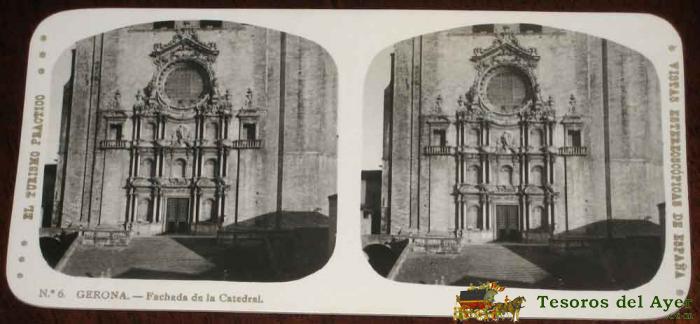Antigua Estereoscopia De Gerona - N. 6 - Fachada De La Catedral - Vistas Estereoscopicas De Espa�a - Mide 16,5 X 8 Cms.