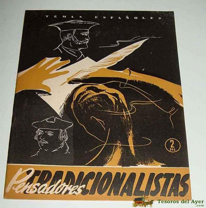 Temas Espa�oles N� 191 - Pensadores Tradicionalistas - Por Santiago Galindo Herrero - Publicaciones Espa�olas - A�o 1955 - 32 Pag - Ilustrado Con Fotografias.