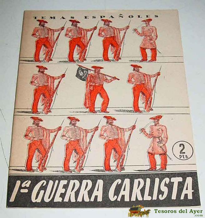 Temas Espa�oles N� 110 - Primera Guerra Carlista - Por Santiago Galindo Herrero - Publicaciones Espa�olas - A�o 1954 - 32 Pag - Ilustrado Con Fotografias.