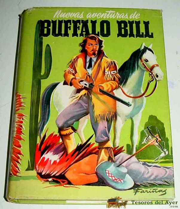 Antiguo Cuento Aventuras De Buffalo Bill - Coleccion Juvenil Cadete . Ilustr. Fari�as - Editorial Mateu - Ilustrada Fari�as - 269 Paginas. 