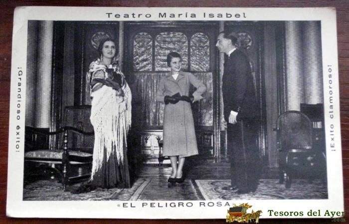 Antigua Foto Postal Del Teatro Maria Isabel - El Peligro Rosa - Fototipo Palomeque - No Circulada.