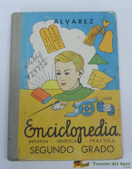 Antiguo Antigua Enciclopedia Alvarez De Segundo Grado - Original A�o 1.962 - Ediciones Mi�on De Valladolid - Buen Estado, Mide 21,5 X 15 Cms.