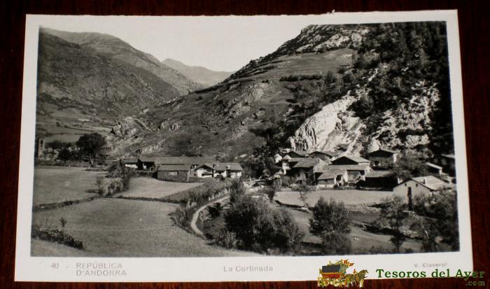 Antigua Foto Postal De La Republica De Andorra - La Cotinada - N. 40 - V. Claverol - No Circulada.