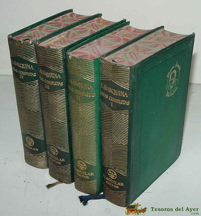 Obras Completas (eduardo Marquina) 4 Tomos - Ed. M. Aguilar. - A�o 1944.