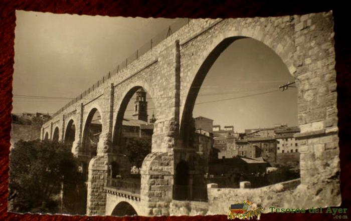 Antigua Foto Postal De Teruel - N. 30 - Los Arcos - Ed. Garcia Garrabella - No Circulada.