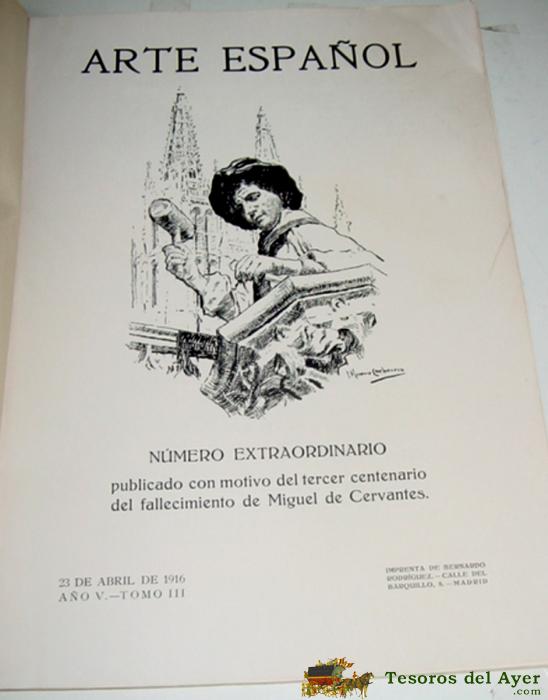 Revista De La Sociedad De Amigos Del Arte - Arte Espa�ol - Quijote - A�o V - Tomo Iii - Num. 2 Extraordinario 23 De Abril De 1916