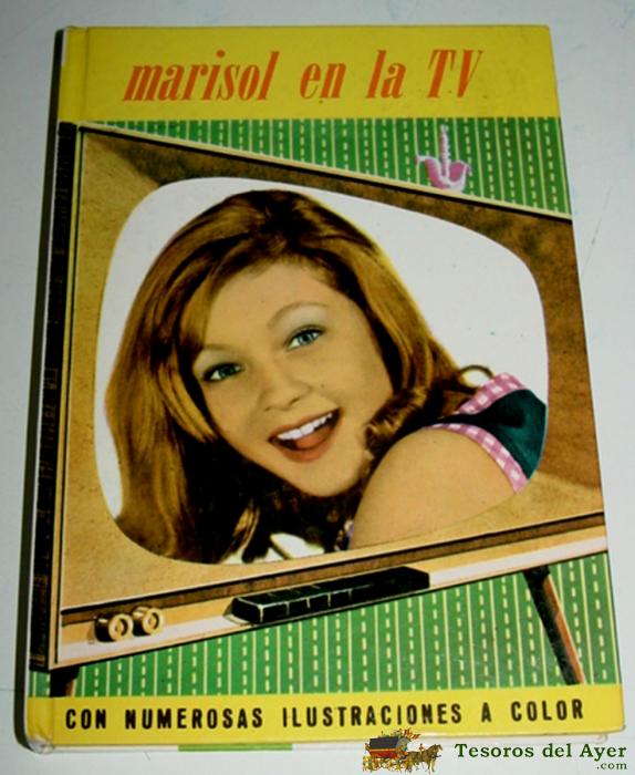 Marisol En La Tv. N� 8. Editorial Felicidad 1.965 , Con 128 Paginas Con Numerosas Ilustraciones, Mide 17,5 X 12,5 Cm - Pepa Flores