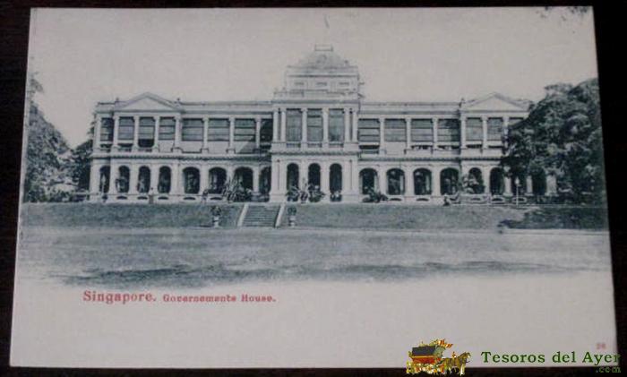 Antigua Postal De Singapur - Singapore - Governements House - N. 26 - No Circulada.