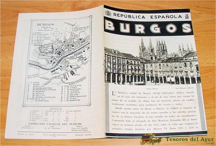 Folleto De Burgos, Republica Espa�ola, - Patronato Nacional De Turismo, 8 Paginas Todas Ilustradas Y Mapa De La Ciudad. Incluye Informacion De Interes Para Visitantes