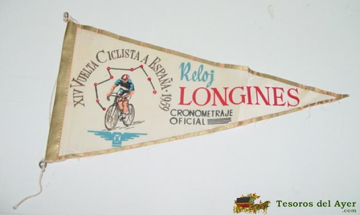 Antiguo Banderin De La Xiv Vuelta Ciclista A Espa�a - A�o 1959 - Con Publicidad De Reloj Longines - Cronometraje Oficial.