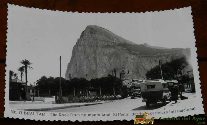 Antigua Foto Postal De Gibraltar, N. 501, No Circulada.