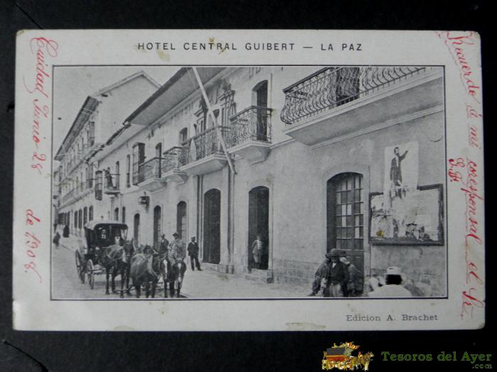 Antigua Postal, La Paz, Hotel Central Guibert, Sin Dividir, Circulada