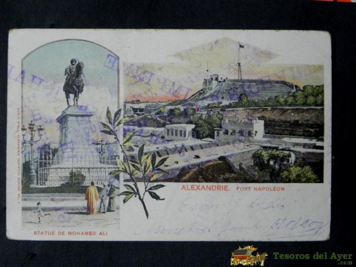 Antigua Postal, Alejandria, Estatua De Mohamed Ali, Fuerte Napoleon, Sin Dividir, Circulada