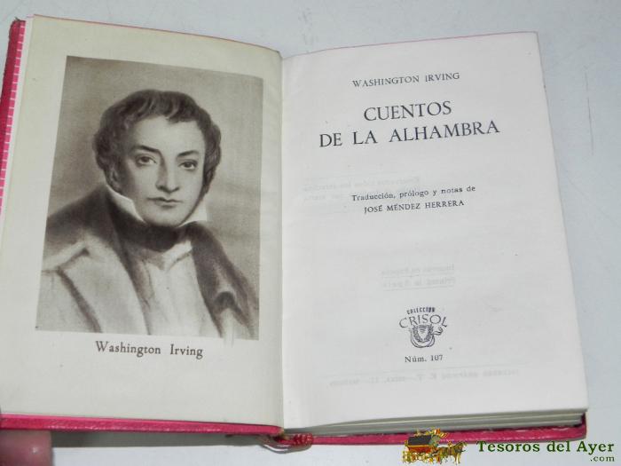 Crisol. Cuentos De La Alhambra, Por Washington Irving, Ed. Aguilar. 1945. N� 107, Mide 12 X 8,5 Cms.