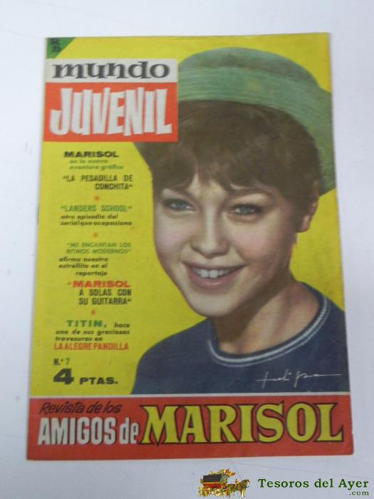 Antigua Revista Mundo Juvenil, Revista Amigos De Marisol. Marisol. Pepa Flores, N� 7, 16 Pag, Mide 30 X 21 Cms.