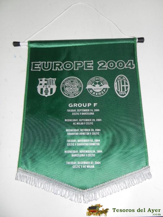 Antiguo Banderin, Futbol Club Barcelona, Eurocopa, Grupo F, 2004, Mide 35 X 26 Cms