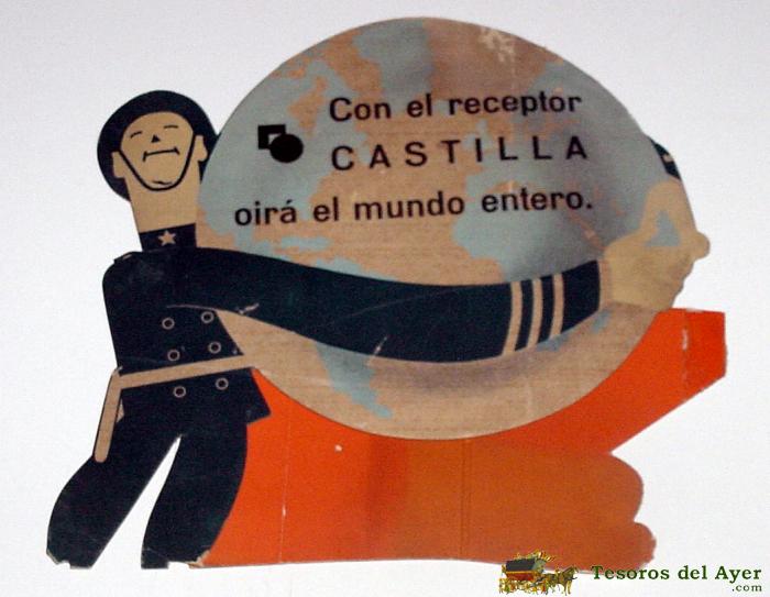 Antigua Display De Carton Con Publicidad, Con El Receptor Castilla Oira El Mundo Entero - Radio, Mide 26 X 24 Cms.