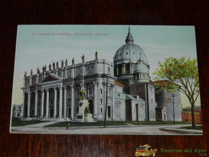 Antigua Postal, Montreal, Catedral St James, Sin Dividir, Sin Circular, Old Postcard, Montreal, St James Cathedral, Undivided, Without Circular