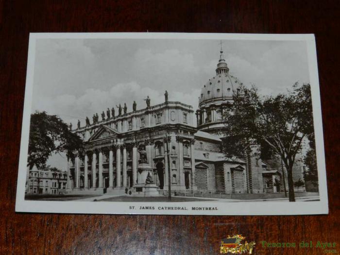 Antigua Foto Postal, Montreal, Catedral St James, Circulada, Old Photo Postcard, Montreal, St James Cathedral, Circulated