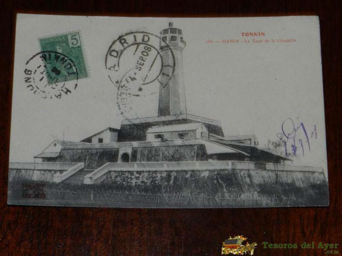 Antigua Postal, Tonkin, La Torre De La Ciudadela, Ancienne Postale, Tonkin, La Tour De La Citadelle, Distribu�