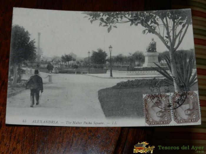 Antigua Foto Postal, Alejandria, Plaza Nubar Pasha, Circulada, Old Photo Postcard, Alexandria, The Nubar Pasha Square, Circulated