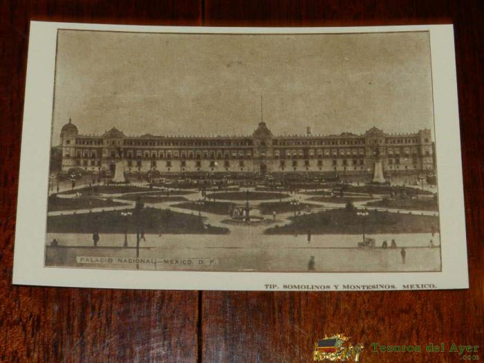 Antigua Foto Postal, Mexico, Palacio Nacional, Sin Circular, Old Photo Postcard, Mexico, National Palace, Uncirculated