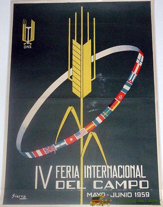 Antiguo Cartel De Madrid Iv Feria Internacional Del Campo Mayo � Junio 1.959, Ilustrado Por Sierra � Mide 35 X50 Cms.