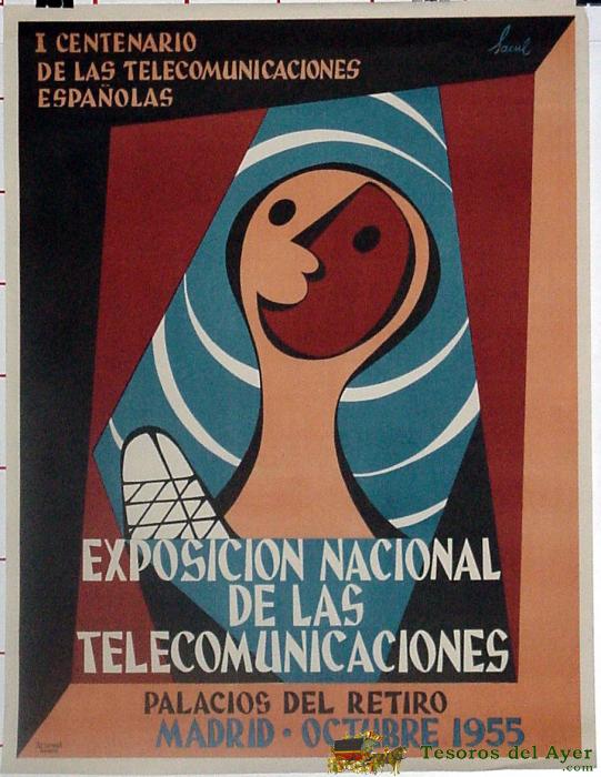 Antiguo Cartel Original Y Antiguo De Madrid Exposicion Nacional De Las Telecomunicaciones, I Centenario De Las Telecomunicaciones Espa�olas, Palacios Del Retiro, Octubre 1955 - Mide 64 X 84 Cms.