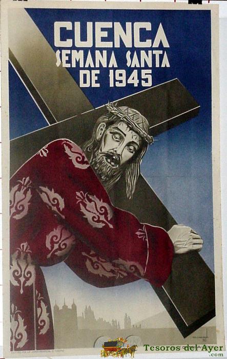 Antiguo Cartel De Cuenca, Semana Santa 1945, Ilustrado Por M. Cansado - Mide 100 X 63 Cms.