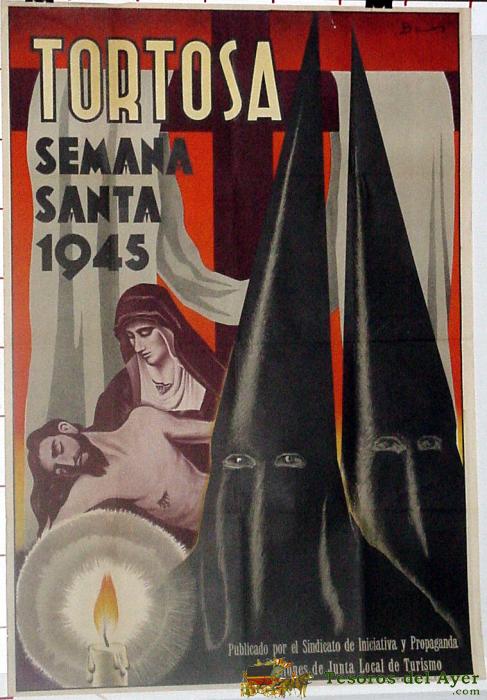 Antiguo Cartel De Tortosa, Semana Santa 1945, Ilustrado Por Bas � Mide 100 X 70 Cms.