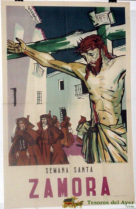 Antiguo Cartel De 	Zamora, Semana Santa, Ilustrado Por Crstil Viejo 1957 � Mide 100 X 64 Cms.