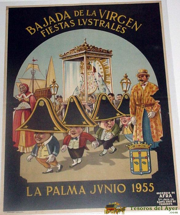 Antiguo Cartel De 	La Palma, Bajada De La Virgen Y Fiestas Lustrales, Junio De 1955 � Mide 50 X 37 Cms.