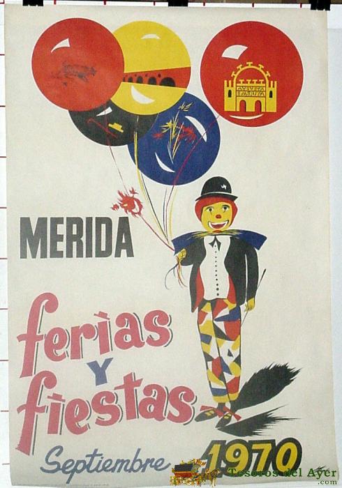 Antiguo Cartel De 	Merida Ferias Y Fiestas, Septiembre De 1970 � Mide 95 X 65 Cms.