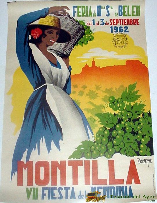 Antiguo Cartel De 	Montilla Vii Fiesta De La Vendimia Y Feria De Nuestra Se�ora De Belen, 1 Al 3 De Septiembre De 1962, Ilustrado Por Ricardo Anaya � Mide 73 X 51 Cms.