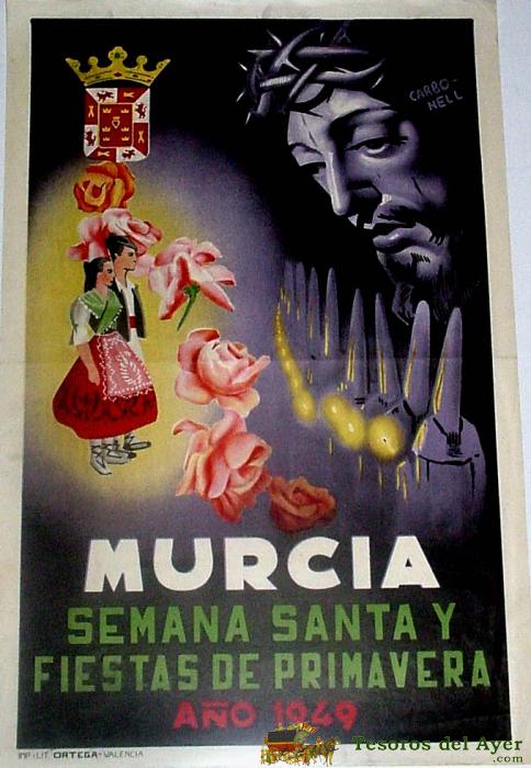 Antiguo Cartel De	Murcia, Semana Santa Y Fiestas De Primavera 1949, Ilustrado Por Carbonell � Mide 50 X 33 Cms.